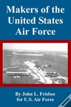 Capa do artigo Makers Of The United States Air Force