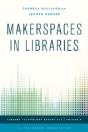 Makerspaces In Libraries - Preview