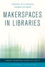 Makerspaces In Libraries - Preview