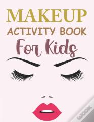 Makeup Activity Book For Kids