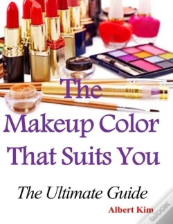 Capa do artigo Makeup Color That Suits You: The Ultimate Guide