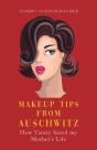 Makeup Tips From Auschwitz - Preview