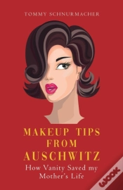 Capa do artigo Makeup Tips From Auschwitz