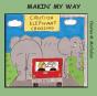 Makin' My Way - Preview