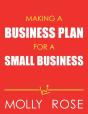 Making A Business Plan For A Small Business - Preview