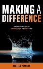 Making A Difference - Preview