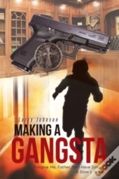 Making A Gangsta