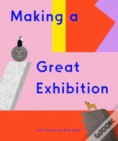 Making A Great Exhibition