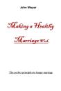 Making A Healthy Marriage Work - Preview