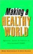 Making A Healthy World