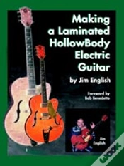 Capa do artigo Making A Laminated Hollow Body Electric Guitar