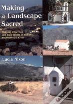 Making A Landscape Sacred