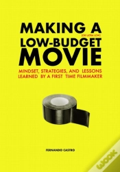 Capa do artigo Making A Low-Budget Movie: Mindset, Stra
