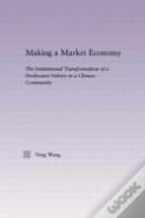 Making A Market Economy