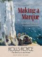 Making A Marque - Preview