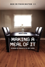 Making A Meal Of It - Preview