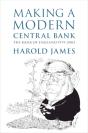 Making A Modern Central Bank - Preview