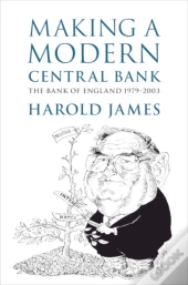 Making A Modern Central Bank