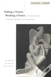 Capa do artigo Making A Nation, Breaking A Nation