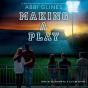 Making A Play - Preview