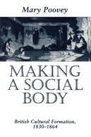 Making A Social Body