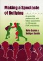 Making A Spectacle Of Bullying - Preview