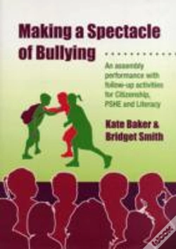 Capa do artigo Making A Spectacle Of Bullying