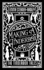 Making A Tinderbox - Preview
