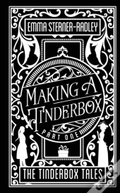 Making A Tinderbox