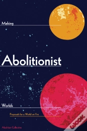 Capa do artigo Making Abolitionist Worlds