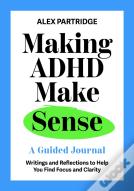 Making Adhd Make Sense