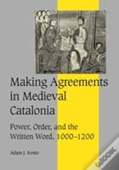 Making Agreements In Medieval Catalonia