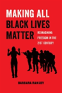 Making All Black Lives Matter - Preview