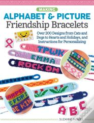 Making Alphabet & Picture Friendship Bracelets