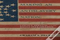 Making An Antislavery Nation