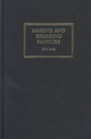 Making And Breaking Families