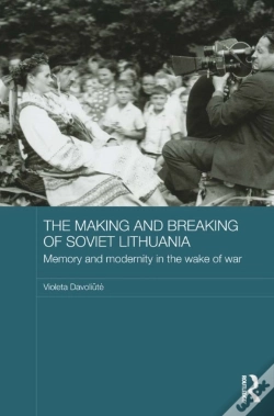 Capa do artigo Making And Breaking Of Soviet Lithuania