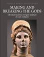Making And Breaking The Gods - Preview