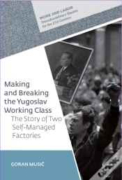 Capa do artigo Making And Breaking The Yugoslav Working Class