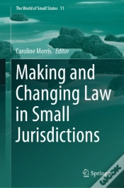 Capa do artigo Making And Changing Law In Small Jurisdictions