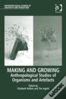 Making And Growing