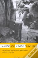 Making And Moving Knowledge