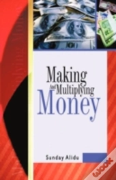 Making And Multiplying Money