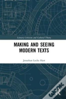 Making And Seeing Modern Texts