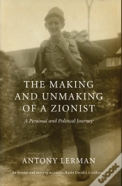 Capa do artigo Making And Unmaking Of A Zionist