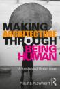 Making Architecture Through Being Human - Preview
