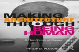 Making Architecture Through Being Human