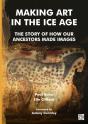 Making Art In The Ice Age - Preview