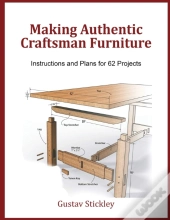 Making Authentic Craftsman Furniture: In