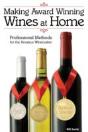 Making Award Winning Wines At Home - Preview